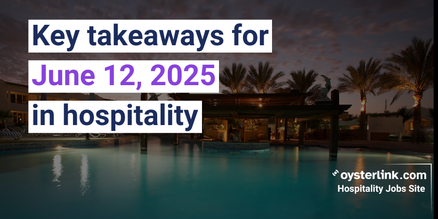 Hospitality News Now | 12 June, 2025